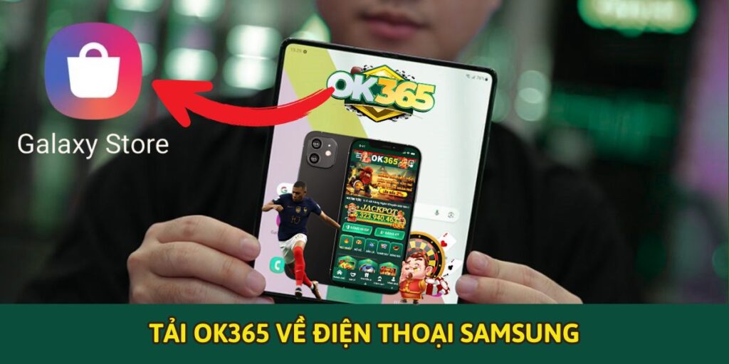 Tải OK365 về điện thoại Samsung